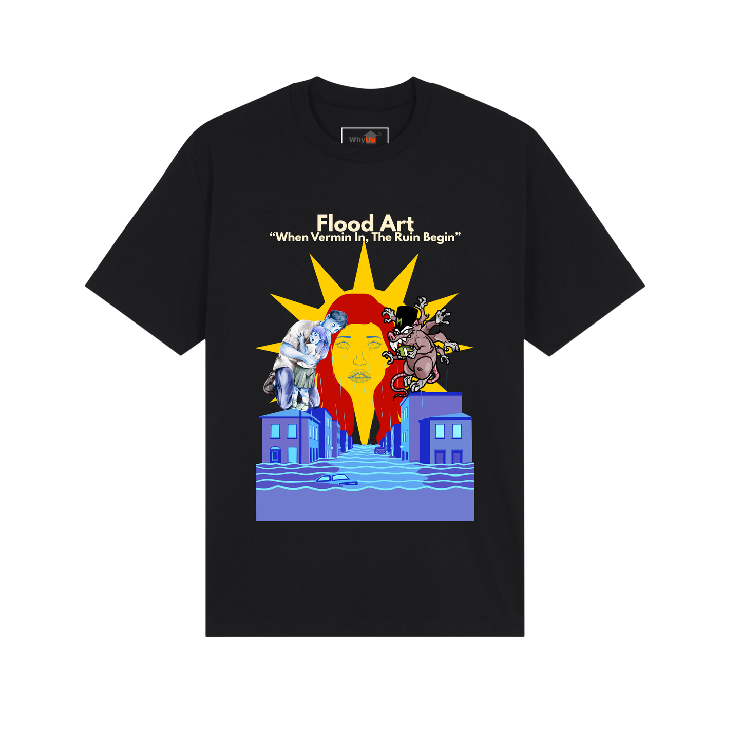 Standard Fit Unisex Tee | Flood Art Inspired Design T-shirt | "When Vermin In, The Ruin Begin"