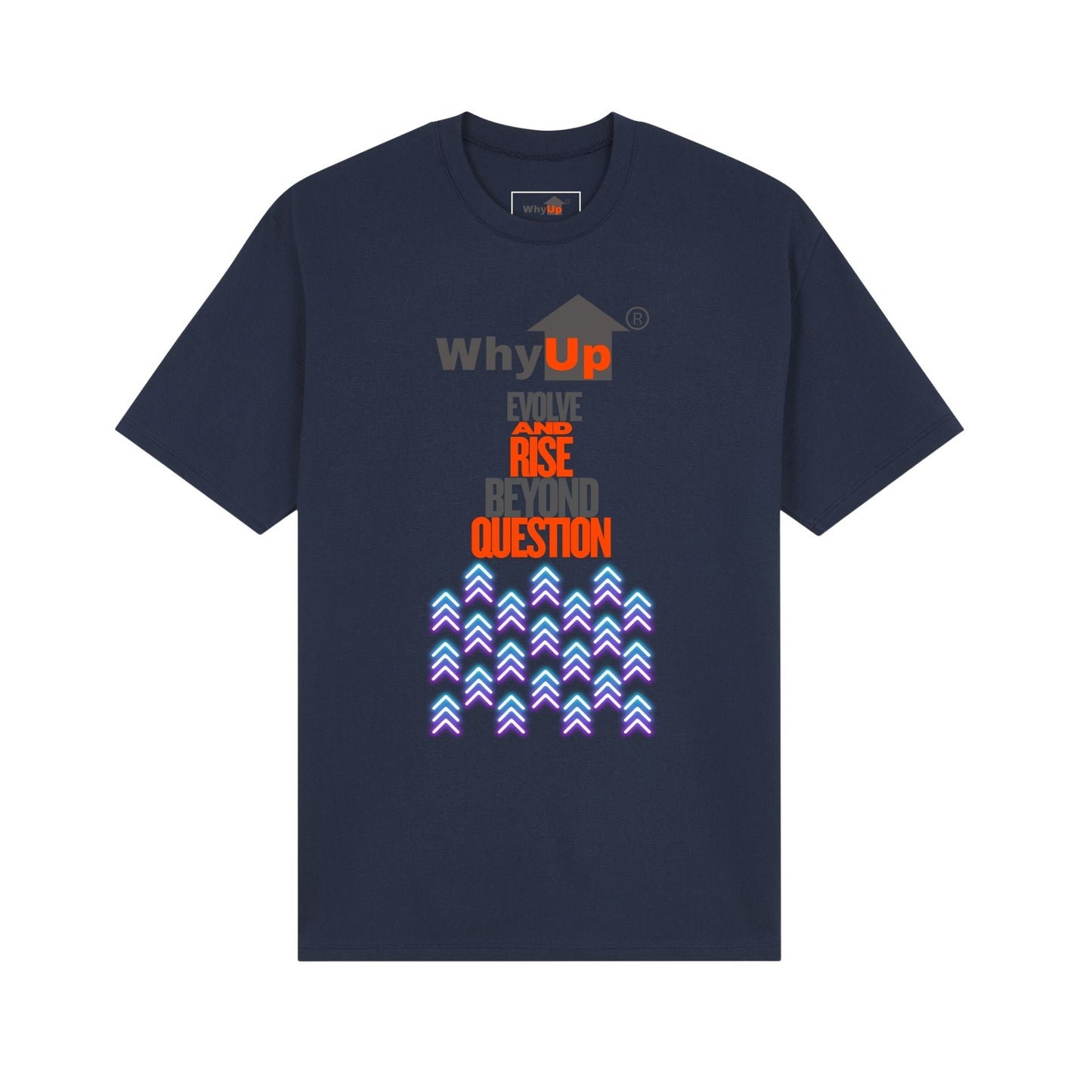 Standard Fit Unisex Tee | WhyUp Shirt Evolve and Rise Beyond Question