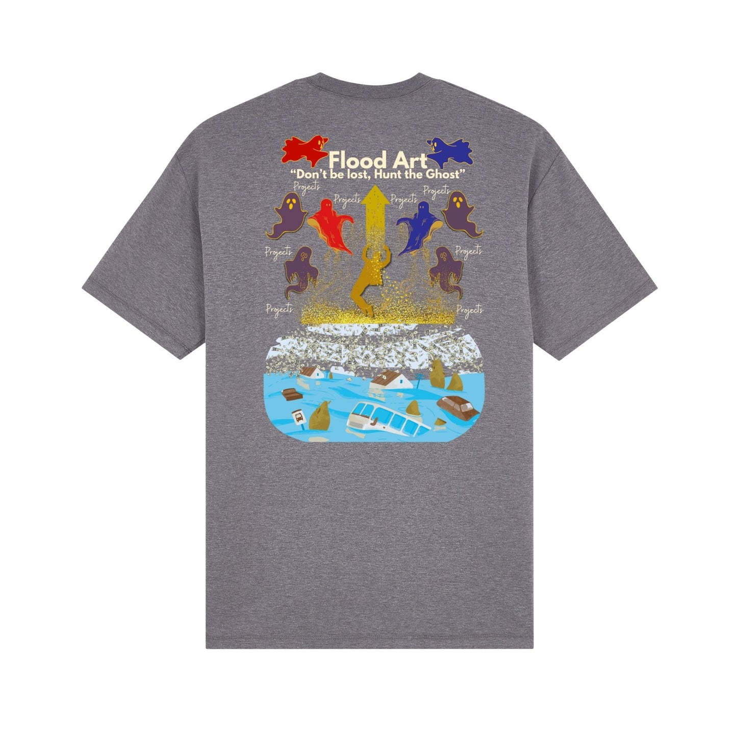 Standard Fit Unisex Tee | Flood Art Inspired Design T-shirt |  "Don't be Lost, Hunt the Ghost"