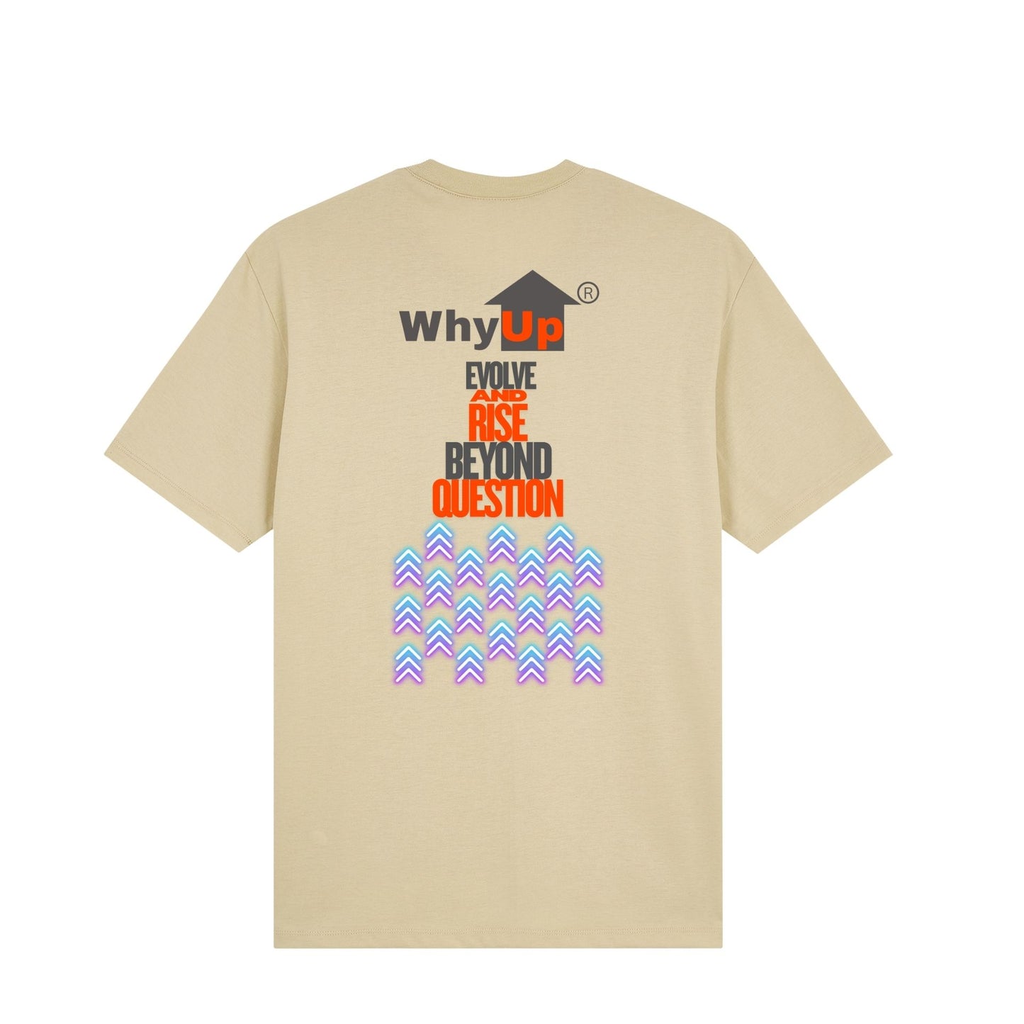 Standard Fit Unisex Tee | WhyUp Shirt Evolve and Rise Beyond Question