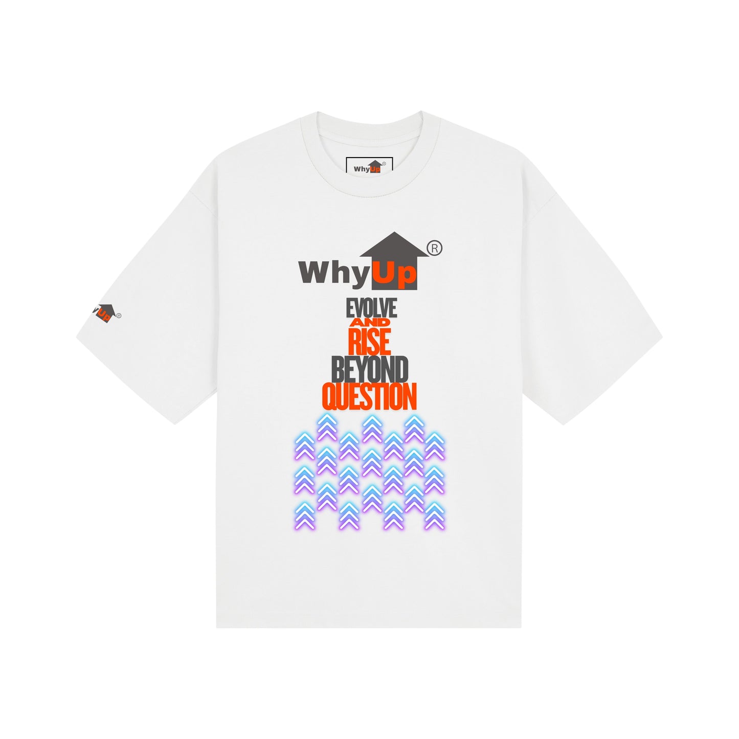 Boxy Fit Tee | WhyUp Shirt Evolve and Rise Beyond Question