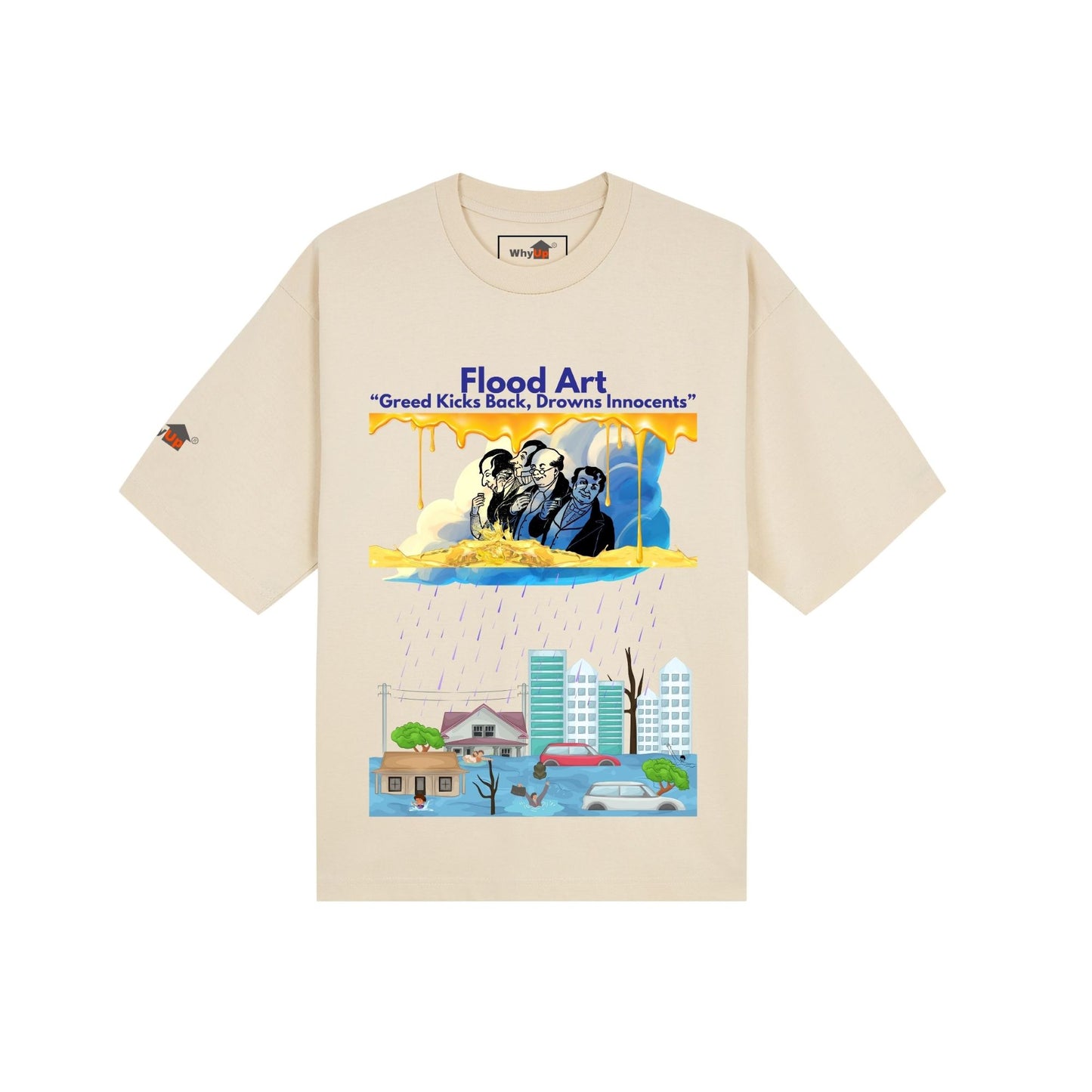 Boxy Fit Unisex Tee  | Flood Art Inspired Design T-shirt | "Greed Kicks Back, Drowns Innocents"