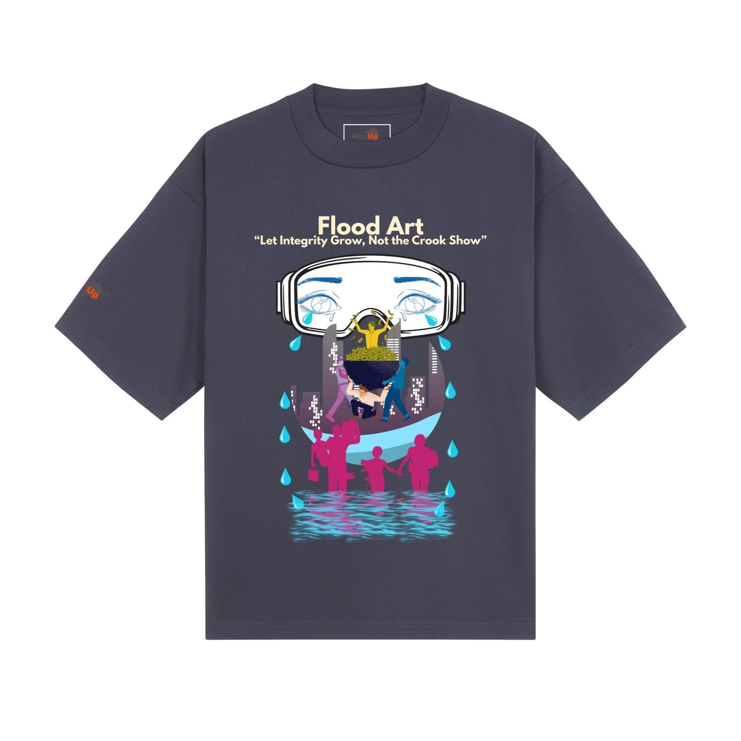 Boxy Fit Unisex Tee | Flood Art Inspired Design T-shirt |"Let Integrity Grow, Not the Crook Show"