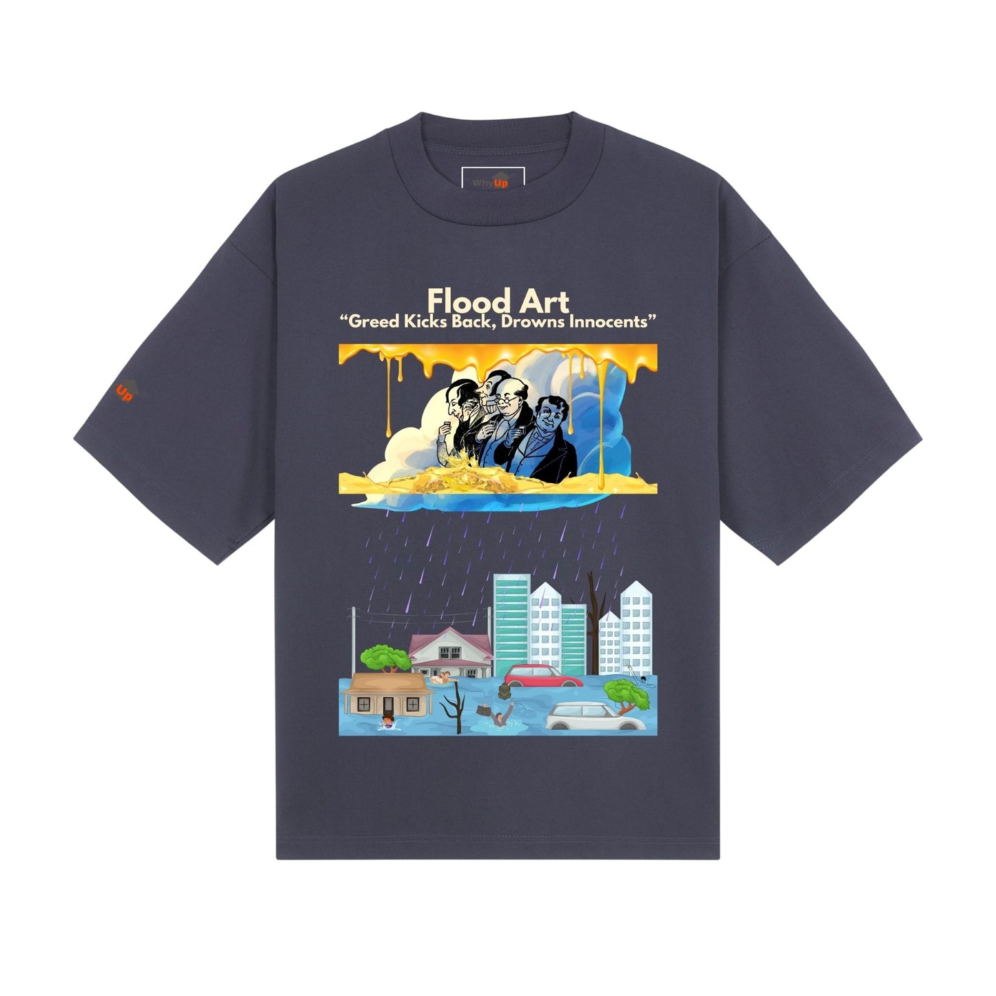 Boxy Fit Unisex Tee  | Flood Art Inspired Design T-shirt | "Greed Kicks Back, Drowns Innocents"